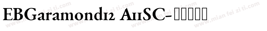 EBGaramond12 A11SC字体转换